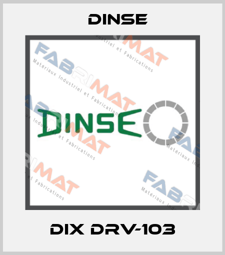 DIX DRV-103 Dinse