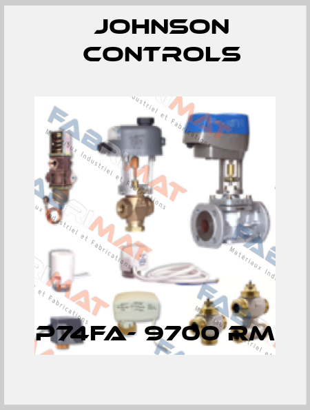 P74FA- 9700 RM Johnson Controls