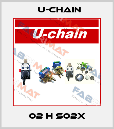02 H S02X U-chain