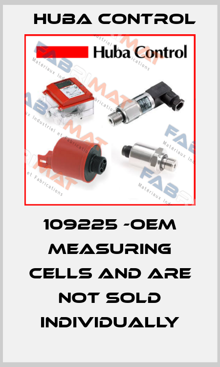 109225 -OEM measuring cells and are not sold individually Huba Control
