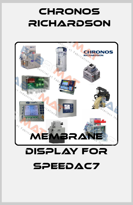 Membrane Display for SpeedAC7 CHRONOS RICHARDSON