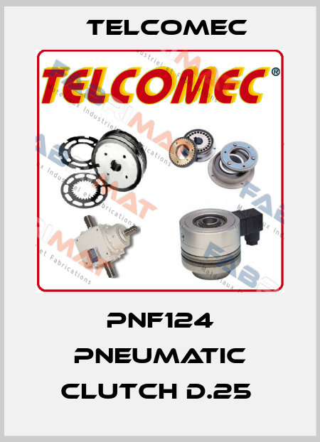 PNF124 PNEUMATIC CLUTCH D.25  Telcomec