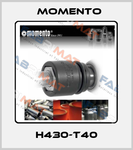 H430-T40 Momento
