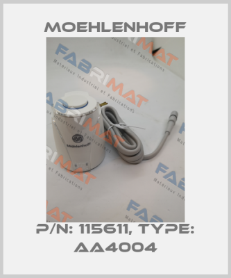 P/N: 115611, Type: AA4004 Moehlenhoff