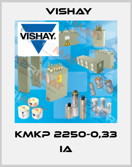 KMKP 2250-0,33 IA Vishay