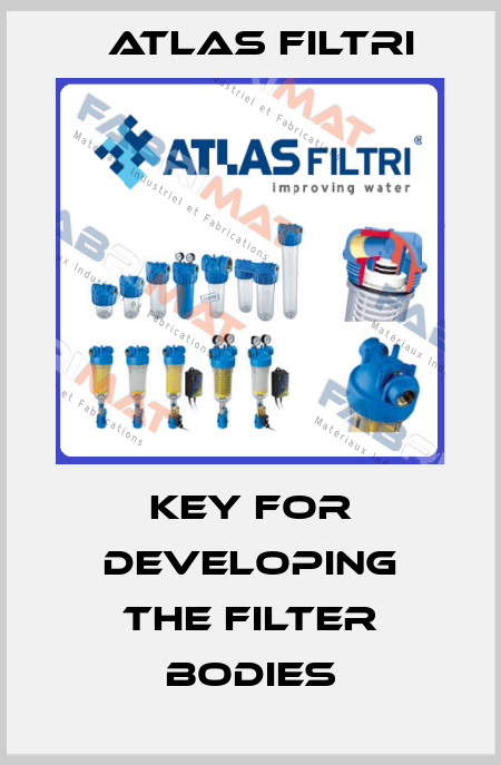 Key for developing the filter bodies Atlas Filtri