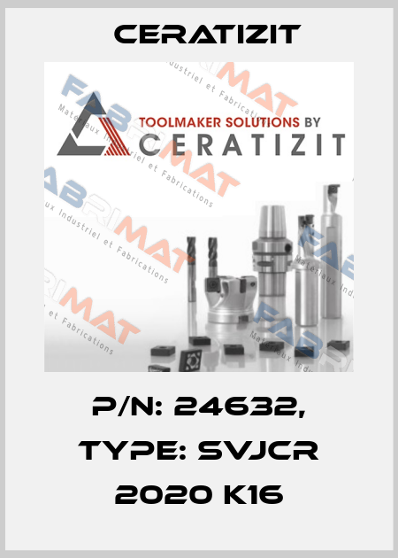 P/N: 24632, Type: SVJCR 2020 K16 Ceratizit