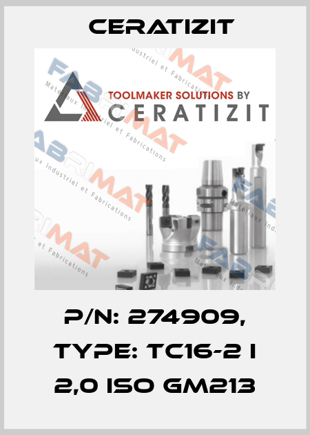 P/N: 274909, Type: TC16-2 I 2,0 ISO GM213 Ceratizit