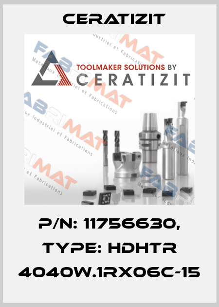 P/N: 11756630, Type: HDHTR 4040W.1RX06C-15 Ceratizit
