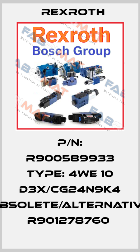 P/N: R900589933 Type: 4WE 10 D3X/CG24N9K4 obsolete/alternative R901278760  Rexroth