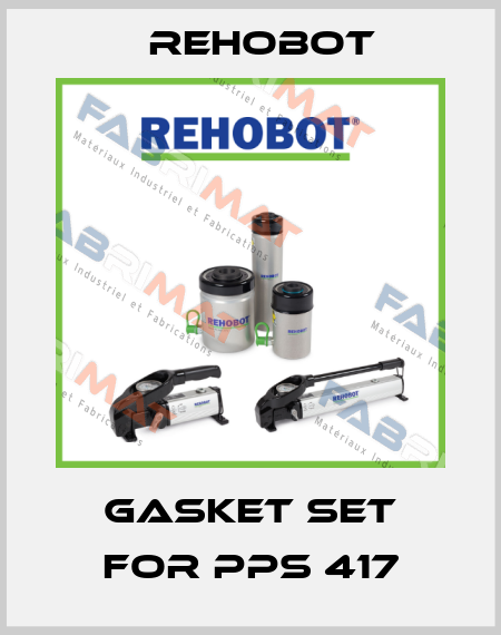 Gasket set for PPS 417 Rehobot