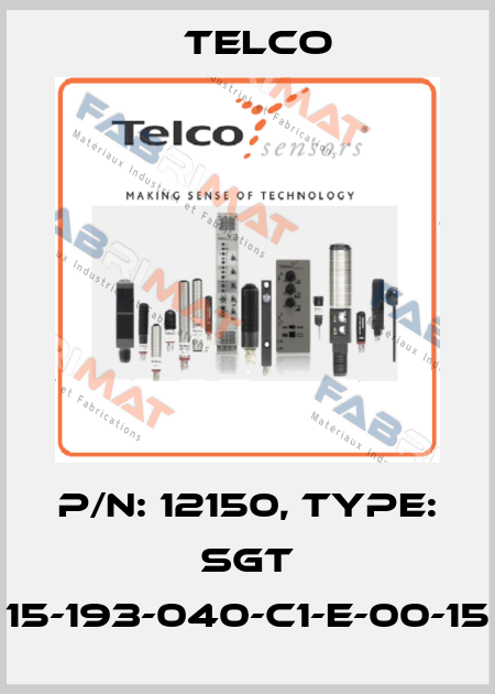 p/n: 12150, Type: SGT 15-193-040-C1-E-00-15 Telco