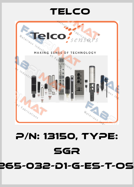 p/n: 13150, Type: SGR 15-265-032-D1-G-ES-T-OSE-5 Telco