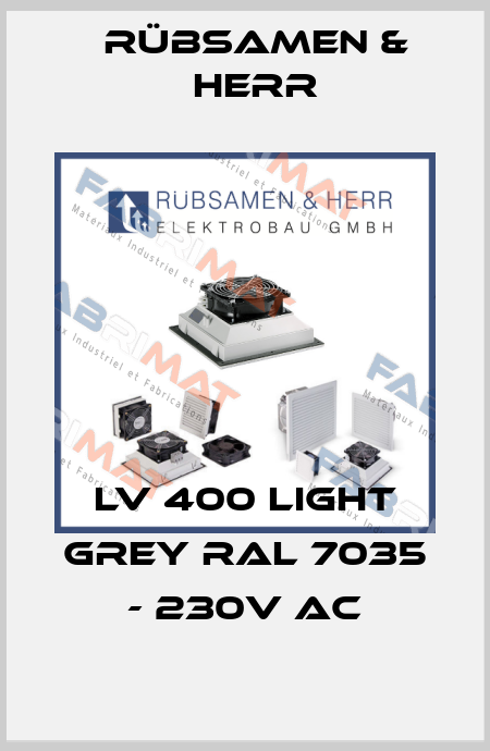 LV 400 light grey RAL 7035 - 230V AC Rübsamen & Herr