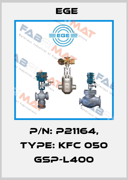 p/n: P21164, Type: KFC 050 GSP-L400 Ege