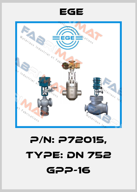 p/n: P72015, Type: DN 752 GPP-16 Ege