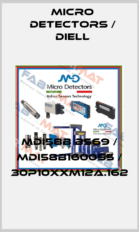 MDI58B 2569 / MDI58B1600S5 / 30P10XXM12A.162
 Micro Detectors / Diell