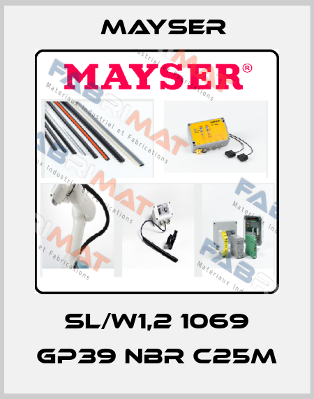 SL/W1,2 1069 GP39 NBR C25M Mayser