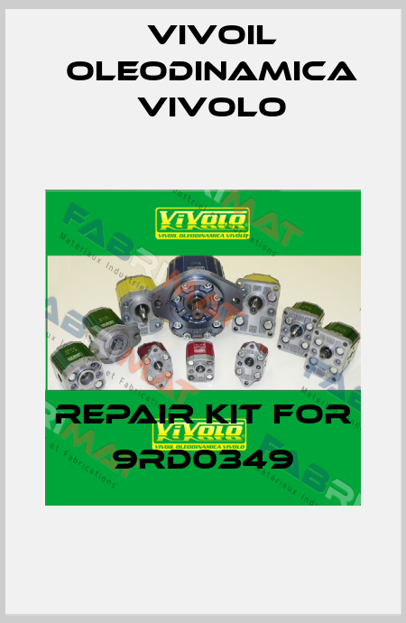 Repair kit for 9RD0349 Vivoil Oleodinamica Vivolo