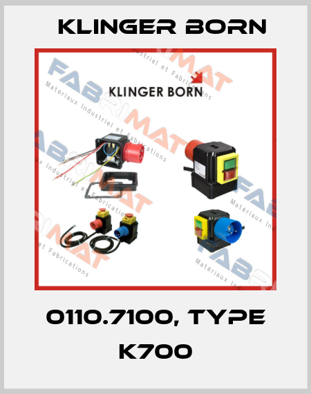 0110.7100, Type K700 Klinger Born