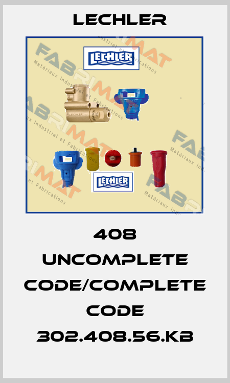 408 uncomplete code/complete code 302.408.56.KB Lechler