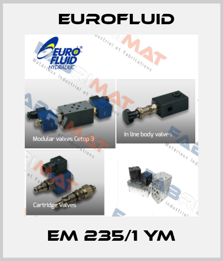 EM 235/1 YM Eurofluid
