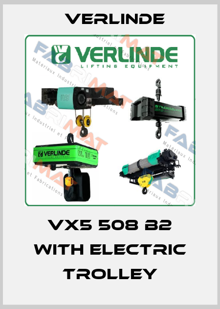 VX5 508 b2 with electric trolley Verlinde
