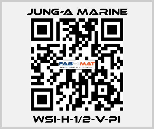 WSI-H-1/2-V-PI JUNG-A MARINE