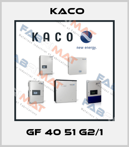 GF 40 51 G2/1 Kaco