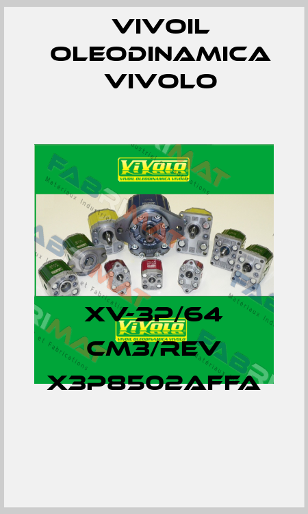 XV-3P/64 cm3/rev X3P8502AFFA Vivoil Oleodinamica Vivolo