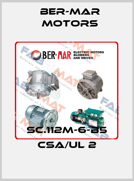 SC.112M-6-B5 CSA/UL 2 Ber-Mar Motors