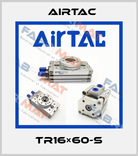 TR16×60-S Airtac