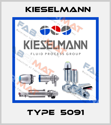 Type：5091 Kieselmann