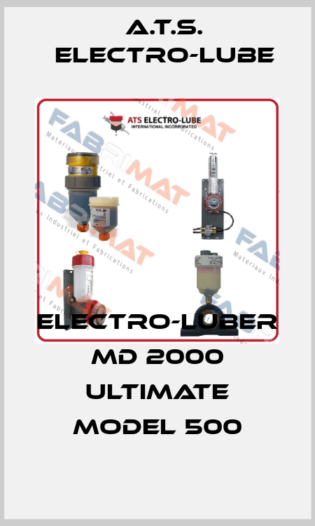 Electro-Luber MD 2000 Ultimate Model 500 A.T.S. Electro-Lube