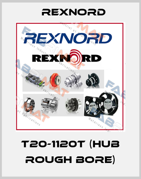 T20-1120T (Hub rough bore) Rexnord