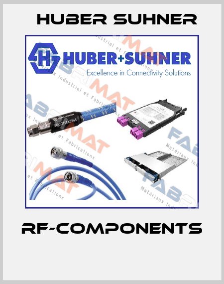RF-COMPONENTS  Huber Suhner