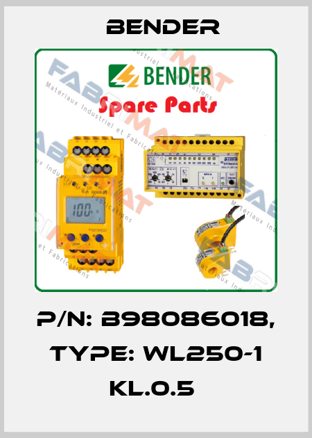 p/n: B98086018, Type: WL250-1 KL.0.5  Bender