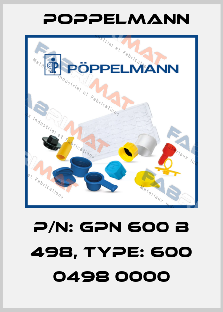 P/N: GPN 600 B 498, Type: 600 0498 0000 Poppelmann