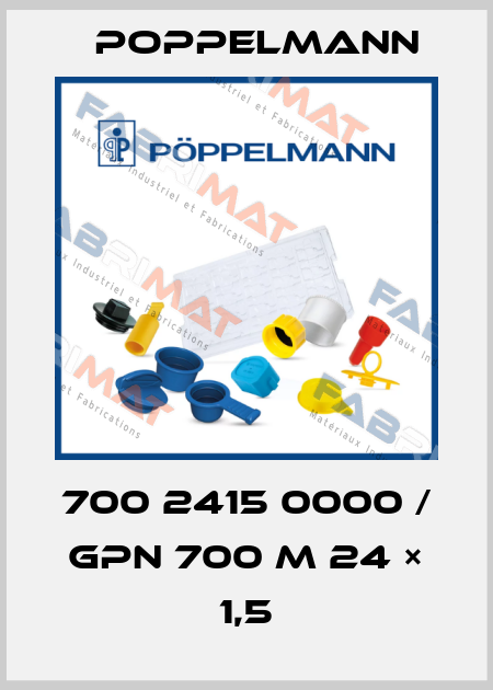 700 2415 0000 / GPN 700 M 24 × 1,5 Poppelmann