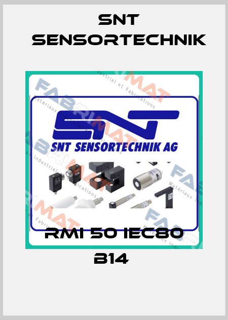 RMI 50 IEC80 B14  Snt Sensortechnik