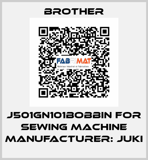 J501GN101Bobbin for sewing machine Manufacturer: JUKI Brother