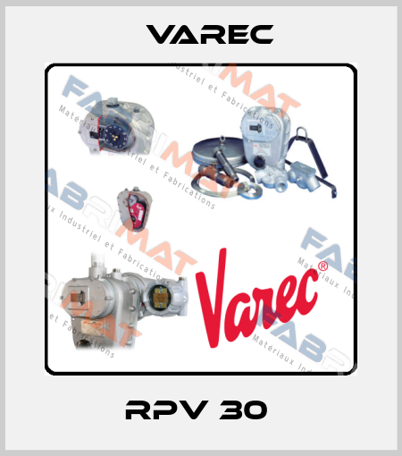 RPV 30  Varec
