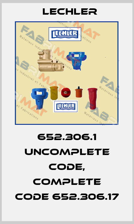 652.306.1 uncomplete code, complete code 652.306.17 Lechler