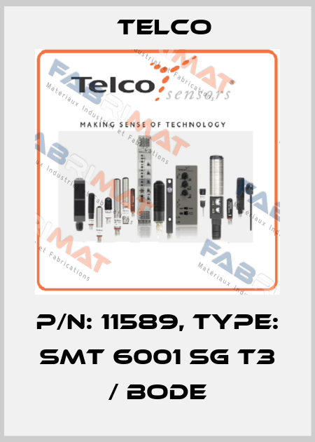 P/N: 11589, Type: SMT 6001 SG T3 / Bode Telco
