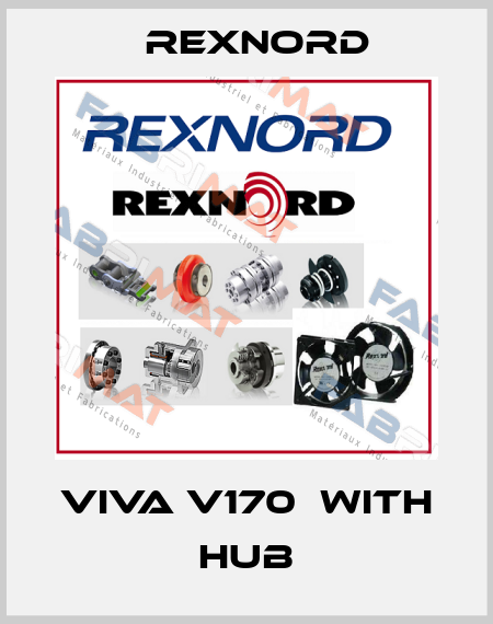 VIVA V170  WITH HUB Rexnord