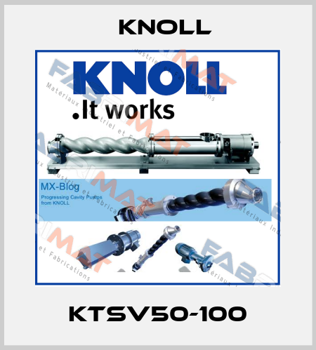 KTSV50-100 KNOLL