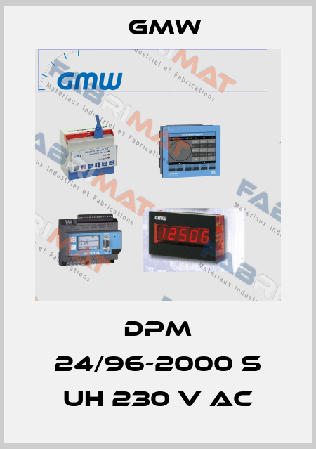 DPM 24/96-2000 S UH 230 V AC GMW
