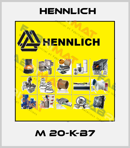 M 20-K-B7 Hennlich
