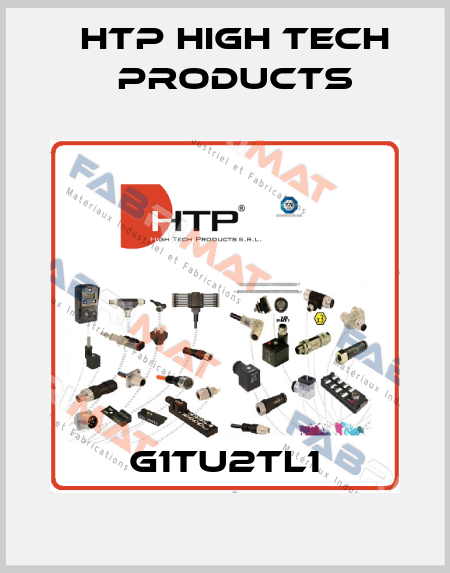 G1TU2TL1 HTP High Tech Products