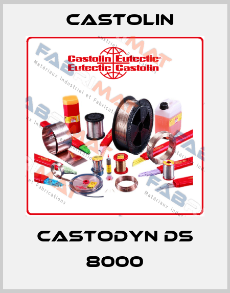 CastoDyn DS 8000 Castolin